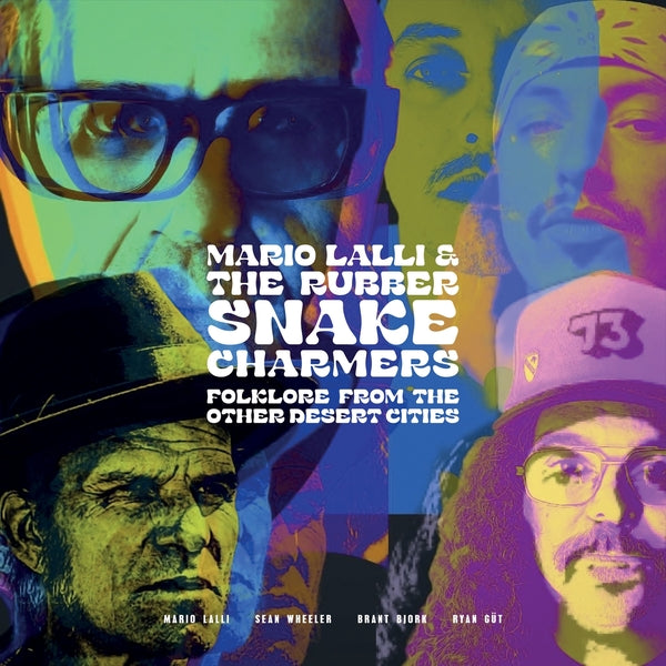 MARIO LALLI & THE RUBBER SNAKE CHARMERS - Folklore From Other Desert Cities (Yellow/Green/Magenta Vinyl) | Vinyl
