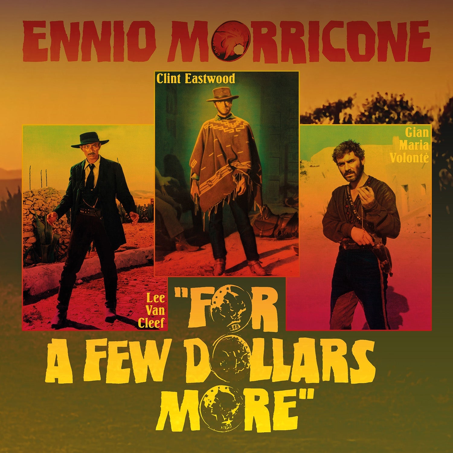 Ennio Morricone - For A Few Dollars More / Per Qualche Dollaro In Più | Vinyl