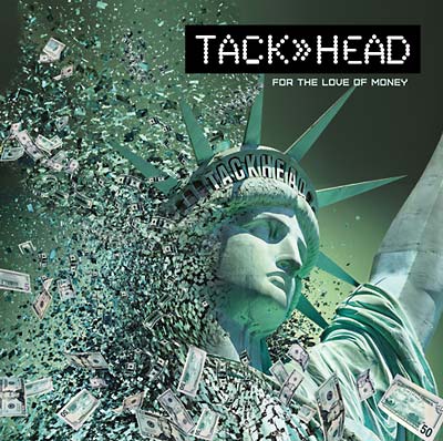 TACKHEAD - For the Love of Money | CD
