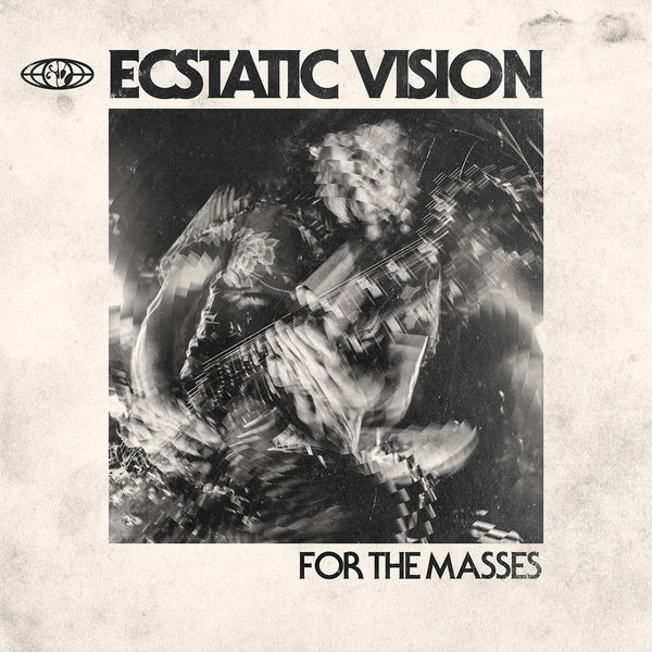 ECSTATIC VISION - For The Masses | Vinyl