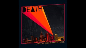 Death | For the Whole World to See | CD