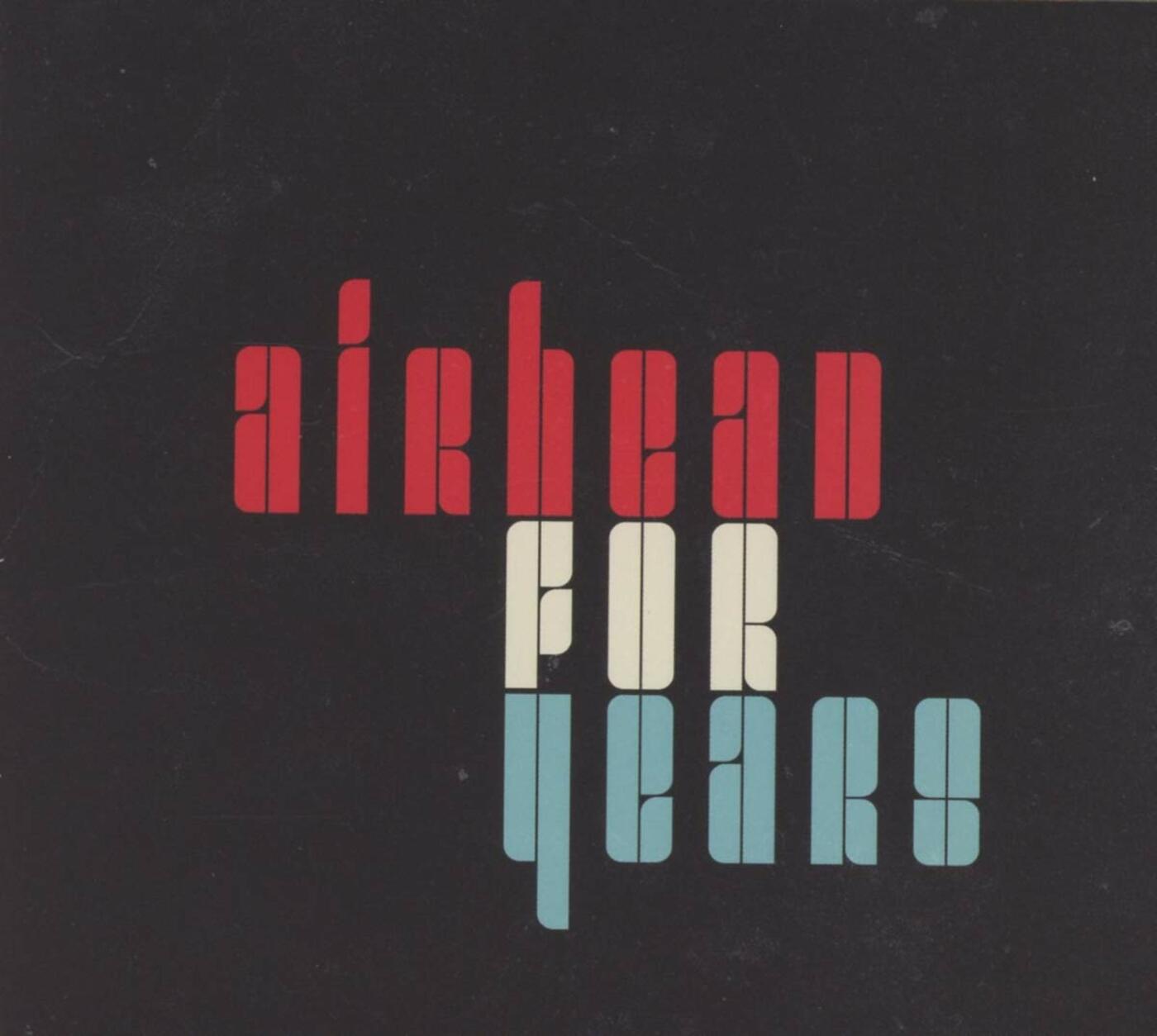 Airhead - For Years | CD