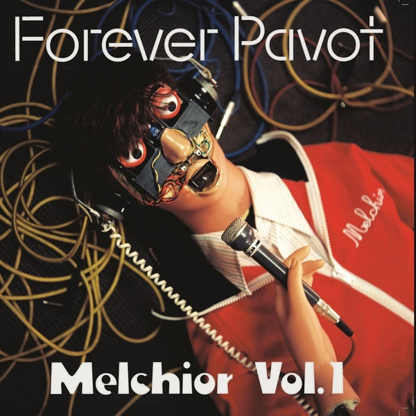 Forever Pavot - Melchior Vol 1 [CD] | CD