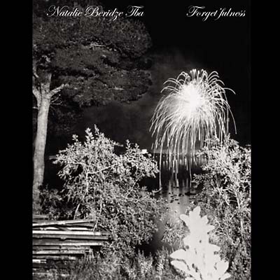 NATALIE BERIDZE AKA TBA - Forgetfulness | CD