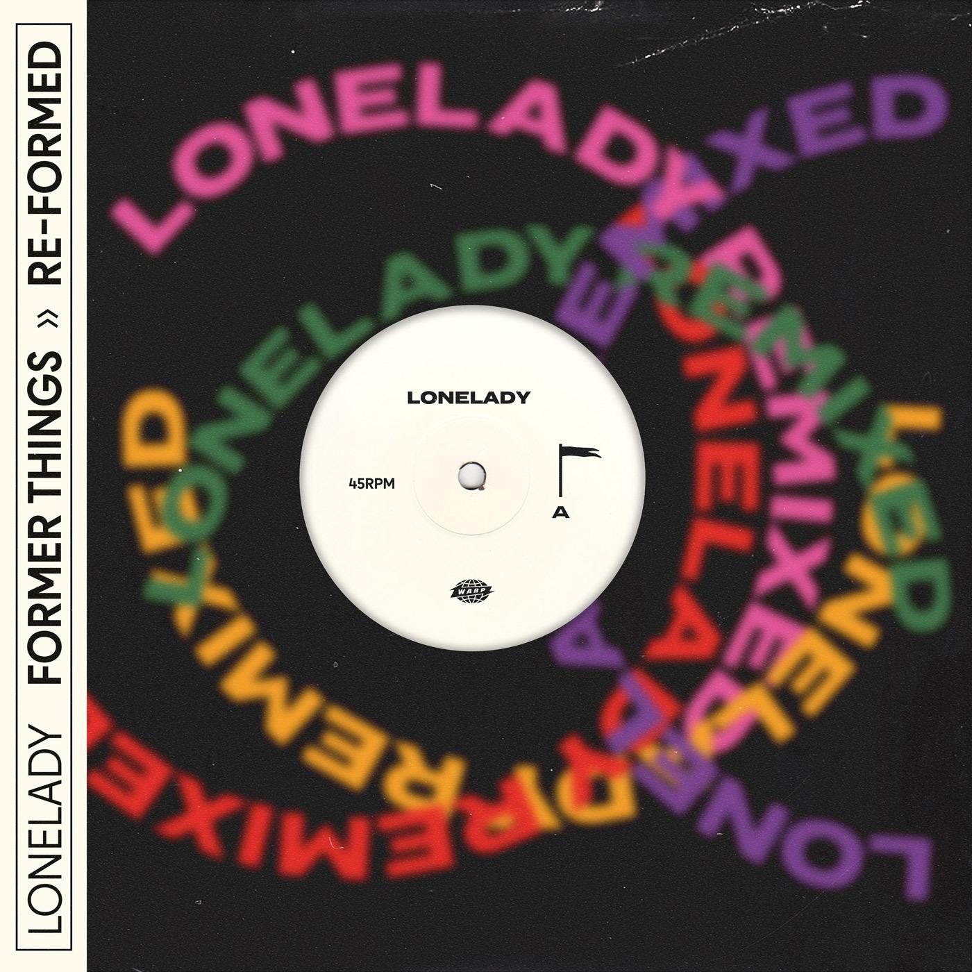 LoneLady | Former Things &gt;&gt; Re-Formed (ORANGE VINYL) | Vinyl