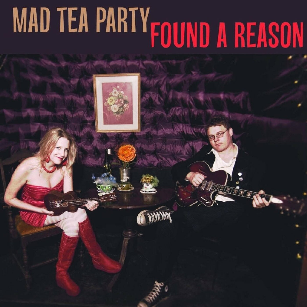 Mad Tea Party - Found A Reason | CD