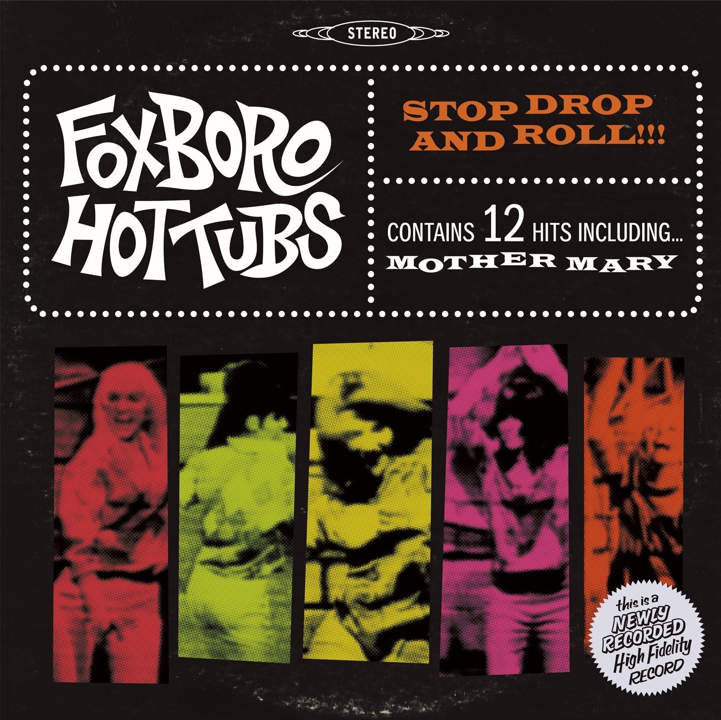 Foxboro Hot Tubs - Stop Drop and Roll!!! ( ROCKTOBER 2020 BRICK N MORTAR EXCLUSIVE) | Vinyl