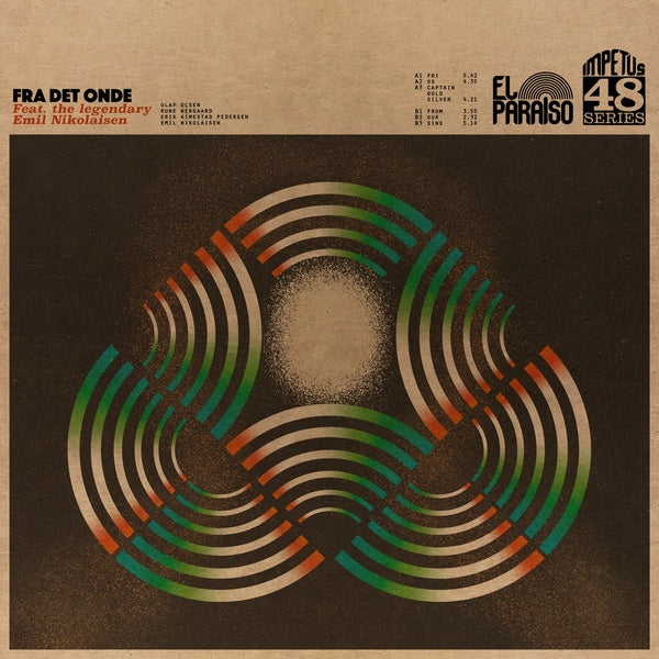FRA DET ONDE FEAT. THE LEGENDARY EMIL NIKOLAISEN - Fra Det Onde Feat. the Legendary Emil Nikolaisen | Vinyl