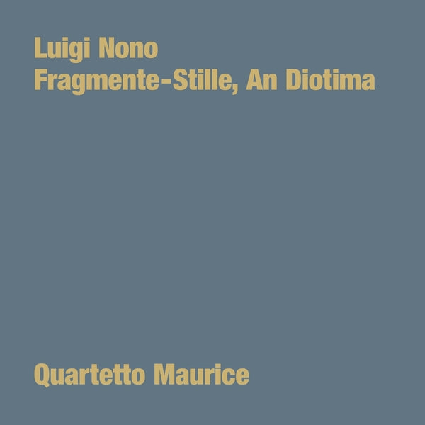 Luigi Nono - Fragmente: Stille, An Diotima | Vinyl