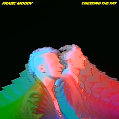 Franc Moody - Chewing The Fat (INDIE EX) | Vinyl