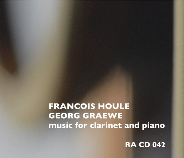 Francois Houle/Georg Graewe - Music For Clarinet And Piano [CD] | CD