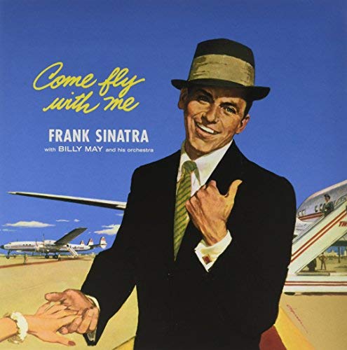 Frank Sinatra - Frank Sinatra: Come Fly With Me [Winyl] | Vinyl