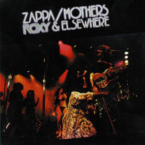 Frank Zappa and The Mothers - Roxy & Elsewhere (2 Lp's) | Vinyl