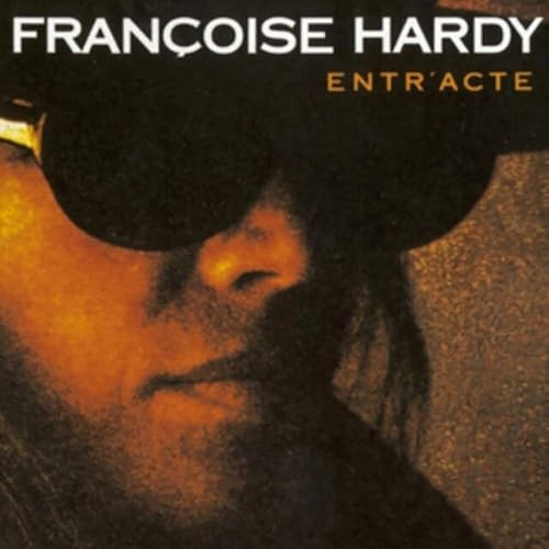 Françoise Hardy - Entracte (Remasterisé en 2016) | Vinyl