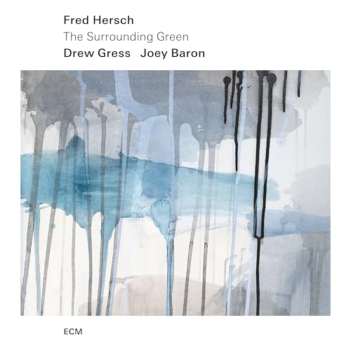 Fred Hersch/Drew Gress/Joey Baron - The Surrounding Green [Lp] | Vinyl