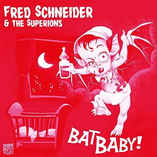 Fred Schneider & The Superions | Bat Baby (7" Vinyl) | Vinyl