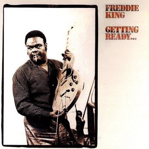 Freddie King - Getting Ready... (Clear Vinyl, Red, Limited Edition, Anniversary Edition) | Vinyl