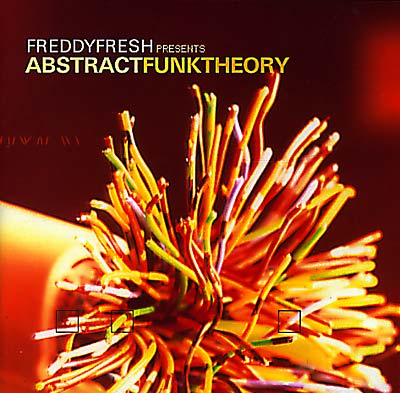 VA | Freddy Fresh Presents Abstract Funk Theory | CD