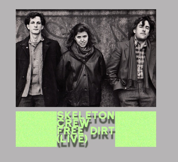 SKELETON CREW - Free Dirt (Live) | CD