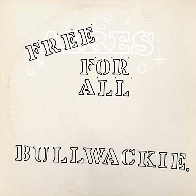 BULLWACKIES ALL STARS - Free For All | CD