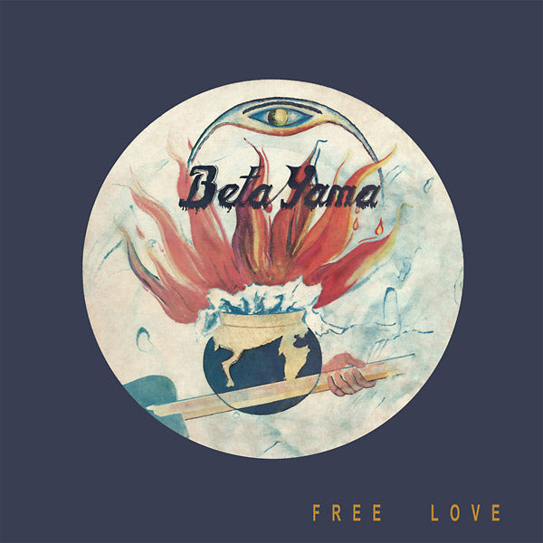 THE BETA YAMA GROUP - Free Love | Vinyl