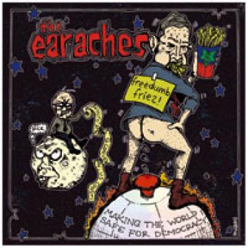 The Earaches | Freedom Fries (7" Single) | Vinyl