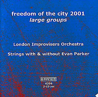 VA | Freedom Of The City Festival 2001 - Large Groups | CD