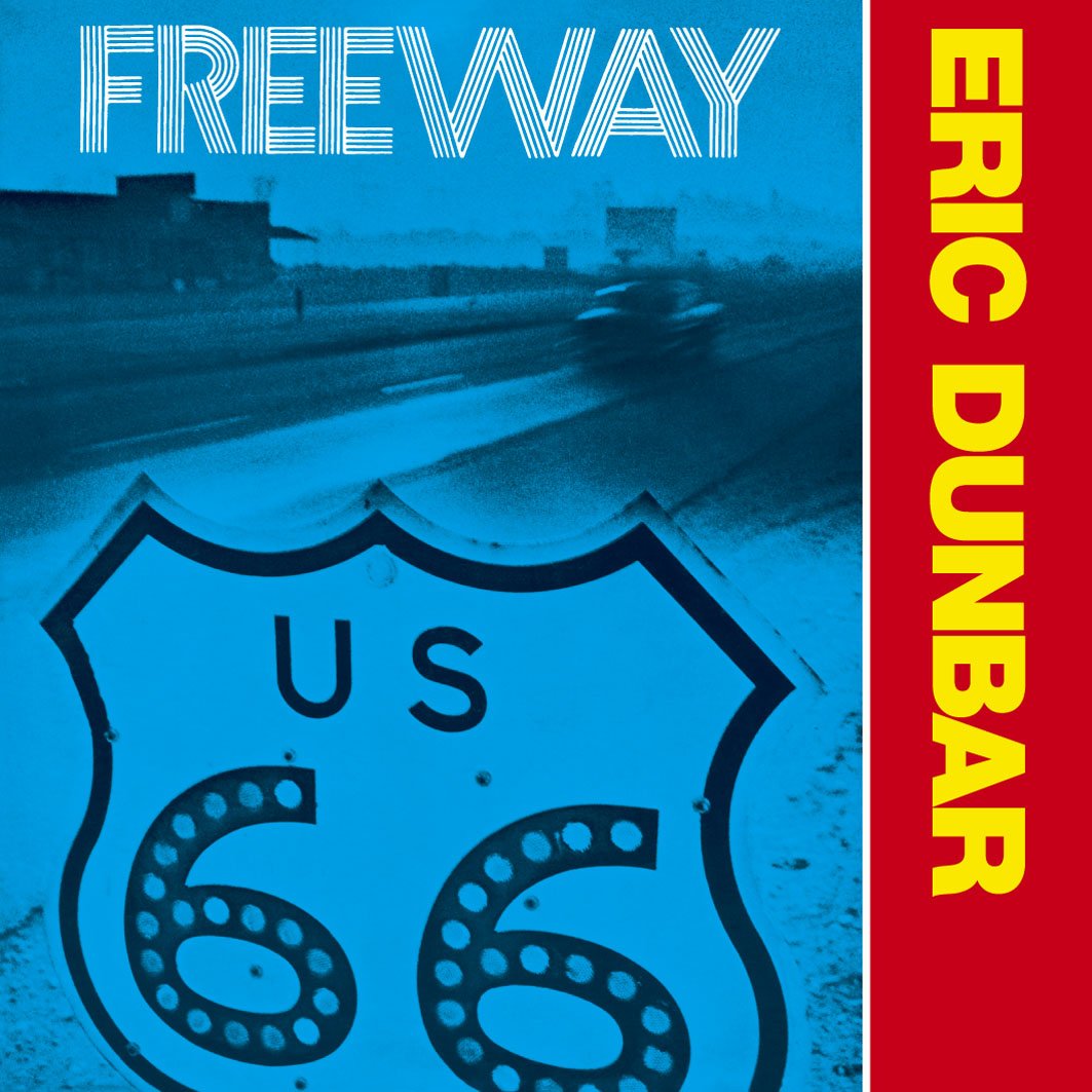 Eric Dunbar - Freeway | Vinyl