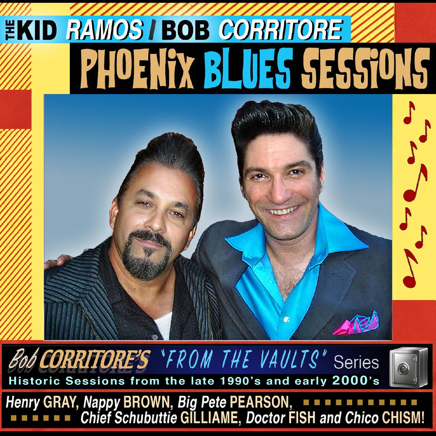 Kid & Corritore Ramos - From the Vaults: Phoenix Blues Sessions | CD