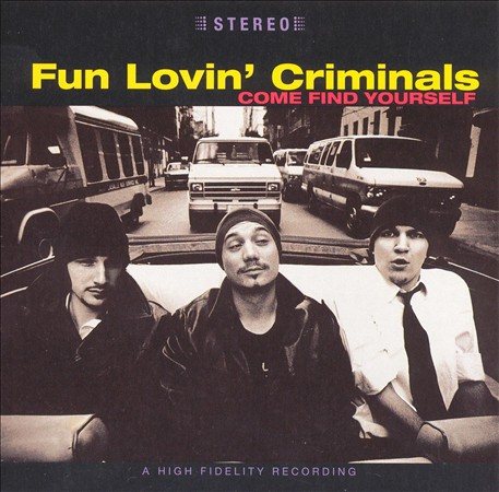 FUN LOVIN' CRIMINALS - Come Find Yourself [Import] (180 Gram Vinyl) | Vinyl