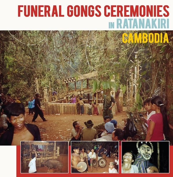 VA | Funeral Gongs Ceremonies in Ratanakiri, Cambodia | Vinyl