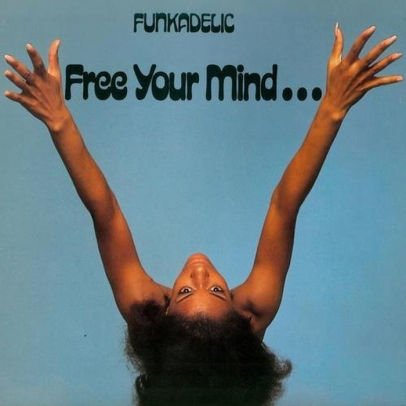 Funkadelic - Free Your Mind...And Your Ass Will Follow (Limited Edition Red Vinyl) | Vinyl