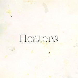 Heaters - Fuzz Club Session | Vinyl