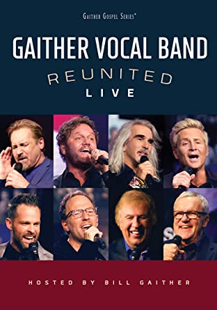 Gaither Vocal Band - Reunited Live [DVD] | DVD
