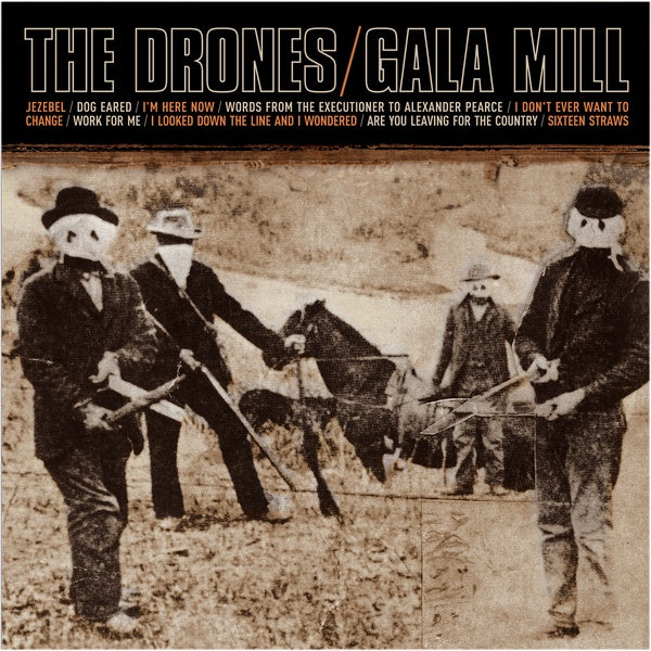 THE DRONES - Gala Mill | Vinyl