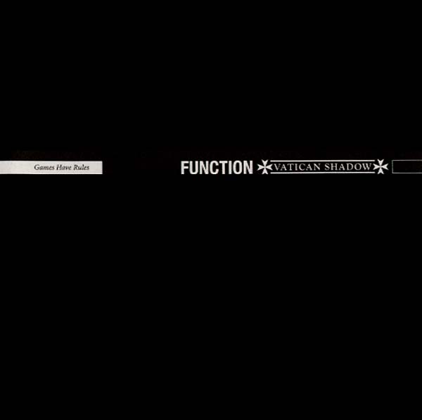 FUNCTION & VATICAN SHADOW - Games Have Rules | CD
