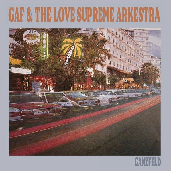 GAF & THE LOVE SUPREME ARKESTRA - Ganzfeld | Vinyl