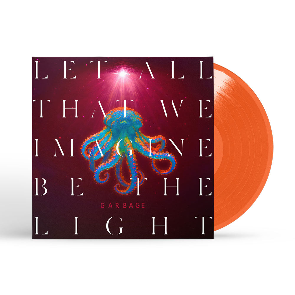 Garbage - Let All That We Imagine Be The Light (Orange Vinyl) | Vinyl