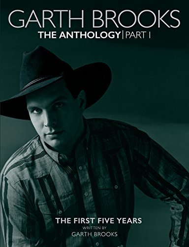Garth Brooks - Garth Brooks: The Anthology: The First Five Years | Books