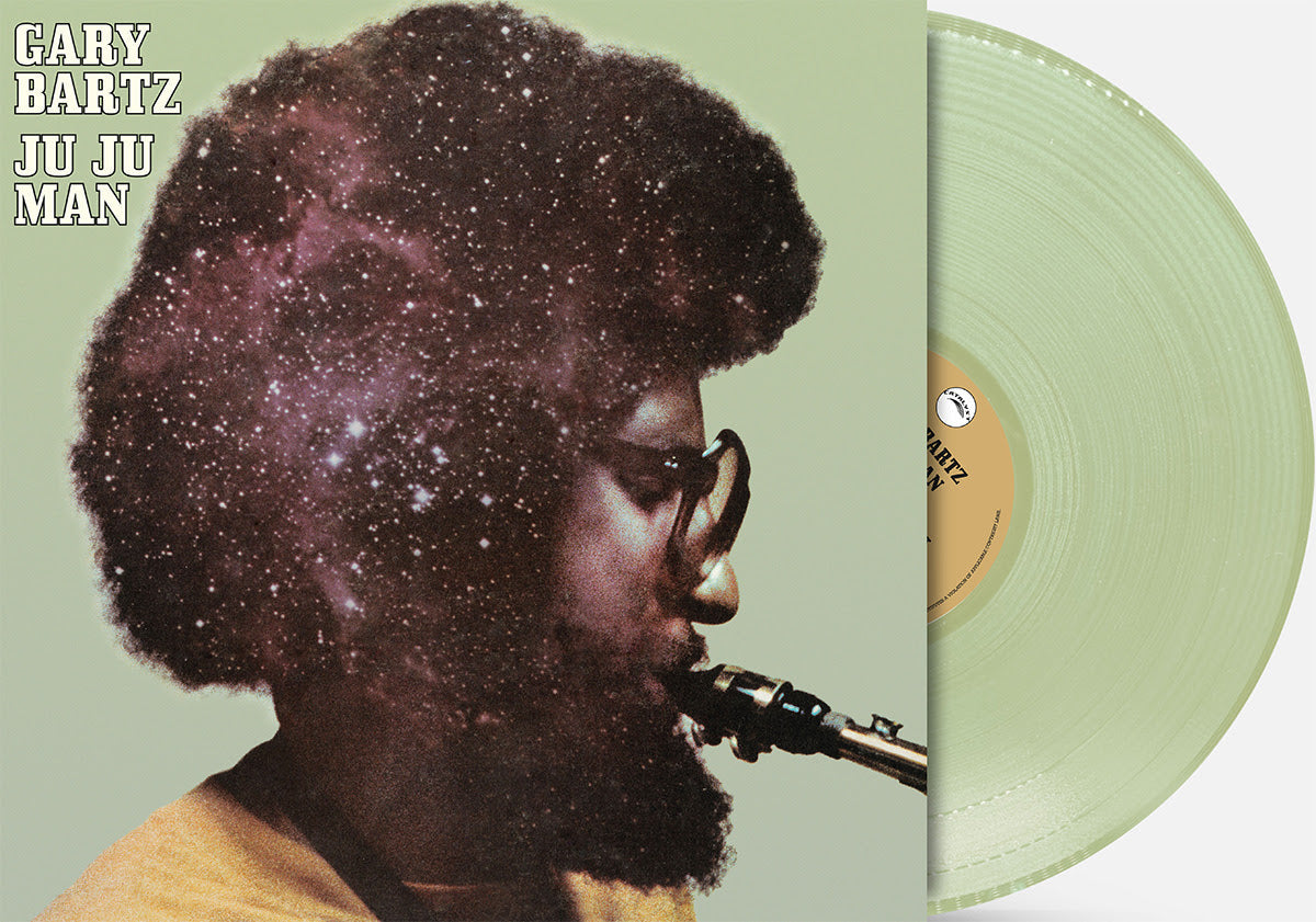 Gary Bartz - Ju Ju Man (Indie Exclusive) (180G) [Sky Blue Vinyl] | Vinyl