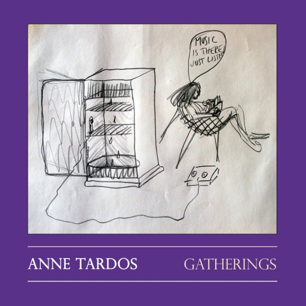 ANNE TARDOS - Gatherings | CD