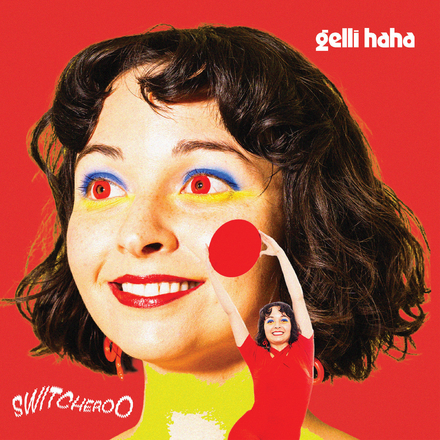 Gelli Haha | Switcheroo | Vinyl