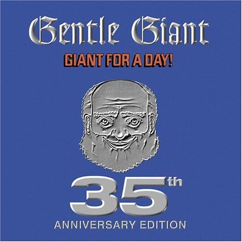 Gentle Giant - Giant For A Day | CD