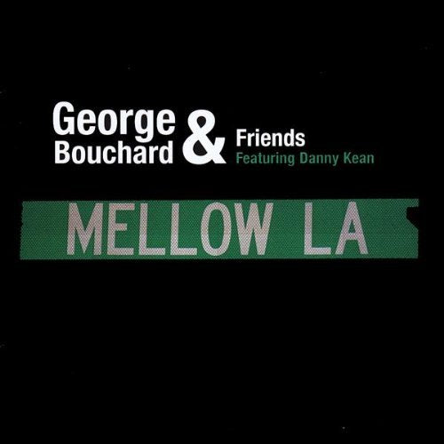 George Bouchard - Mellow Lane | CD