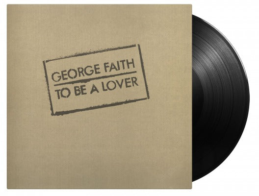 GEORGE FAITH - To Be A Lover [180-Gram Black Vinyl] [Import] | Vinyl