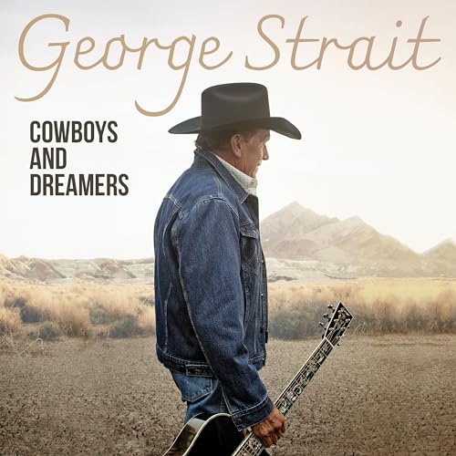 George Strait | Cowboys and Dreamers | CD