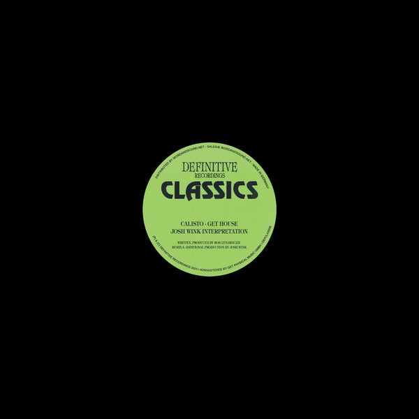 CALISTO - Get House (Josh Wink Interpretation) | Vinyl