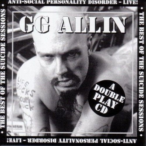 G.G. Allin - Suicide Sessions / Anti-Social | CD
