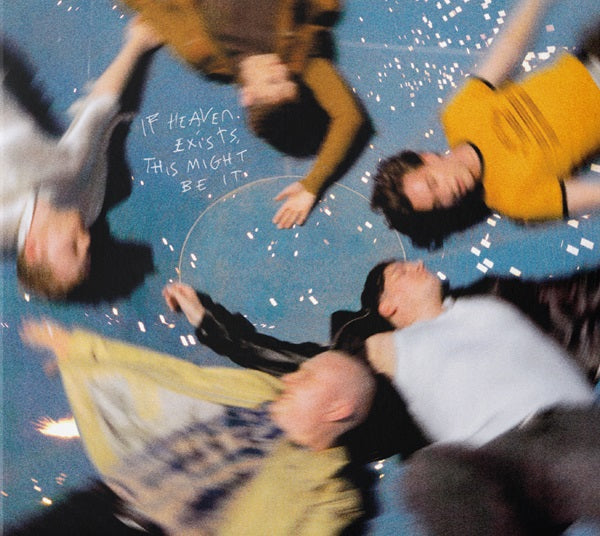 Giant Rooks - If Heaven Exists, This Might Be It [LP] | Vinyl