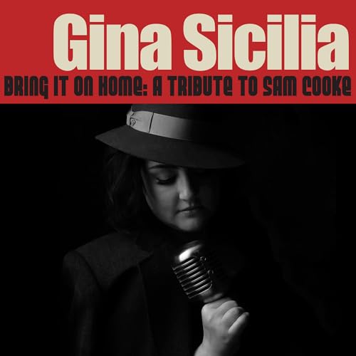 Gina Sicilia - Bring It On Home: A Tribute To Sam Cooke | CD